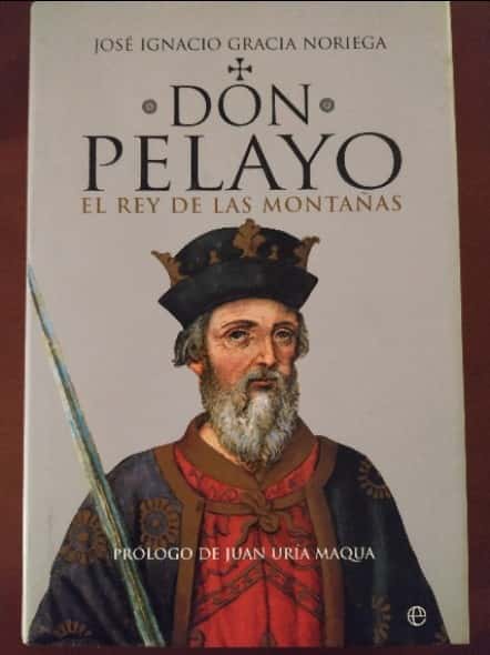 Libro de segunda mano: Don Pelayo, el rey de las montañas