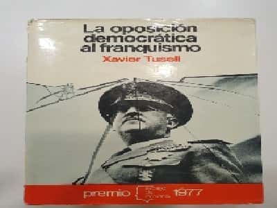 Libro de segunda mano: La oposición democrática al franquismo, 1939-1962