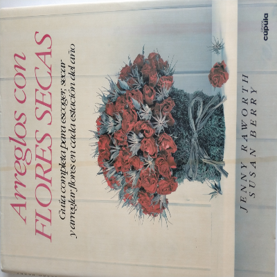 Libro de segunda mano: arreglos con flores secas