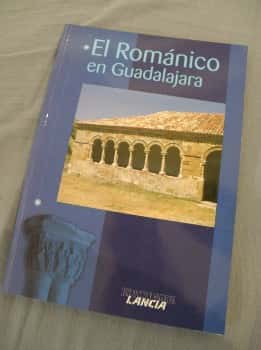 Libro de segunda mano: El románico en Guadalajara