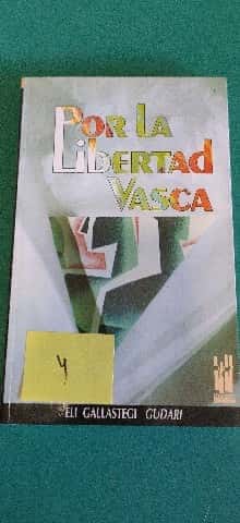 Libro de segunda mano: Por la libertad vasca