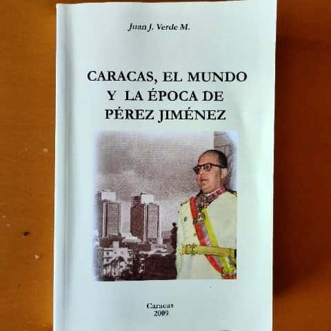 Libro de segunda mano: Caracas , El Mundo y la Época de Pérez Jiménez