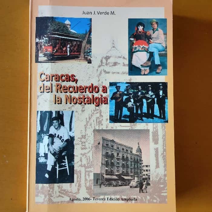 Libro de segunda mano: Caracas del Recuerdo a la Nostalgia