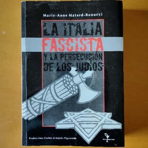 Libro de segunda mano: Ka Italia Fascista y la persecución de los judíos