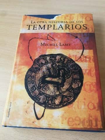 Libro de segunda mano: La Otra Historia de Los Templarios