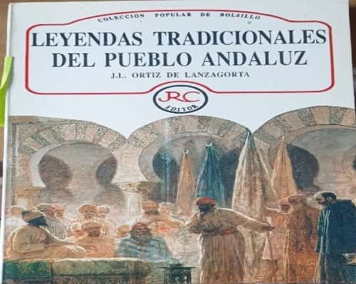 Libro de segunda mano: Leyendas tradicionales del pueblo andalúz