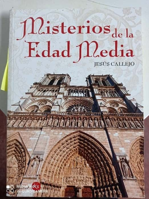 Adéntrate en los Enigmas de la Historia: «Misterios de la Edad Media» por Jesús Callejo