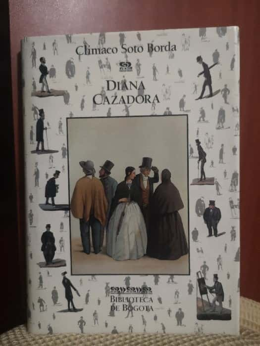 Explorando la Leyenda: Reseña de «Diana Cazadora» de Clímaco Soto Borda