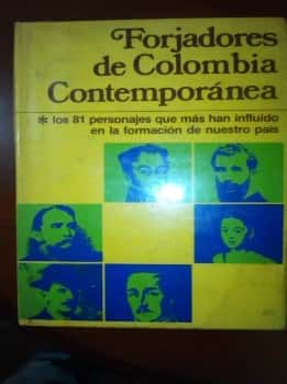 Libro de segunda mano: Forjadores de Colombia contemporánea