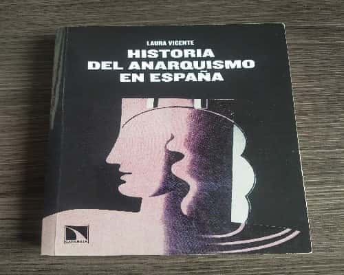 Libro de segunda mano: Historia del anarquismo en España