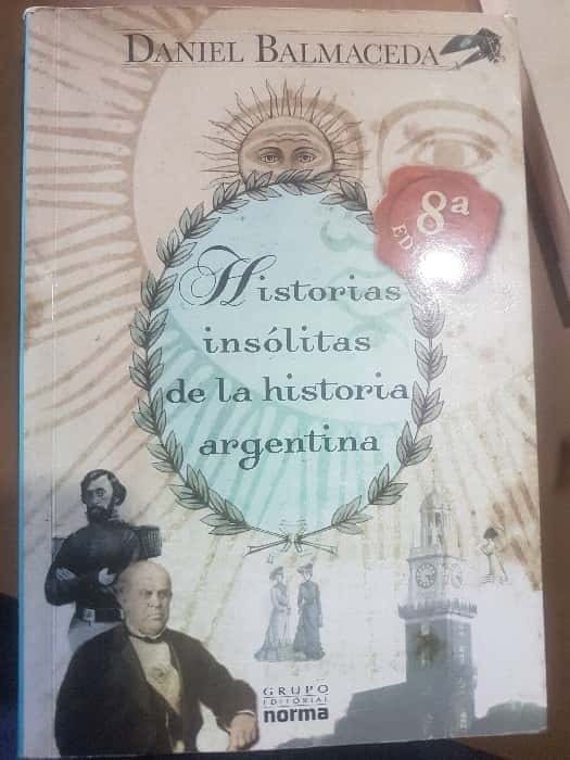 Libro de segunda mano: Historias insólitas de la historia argentina