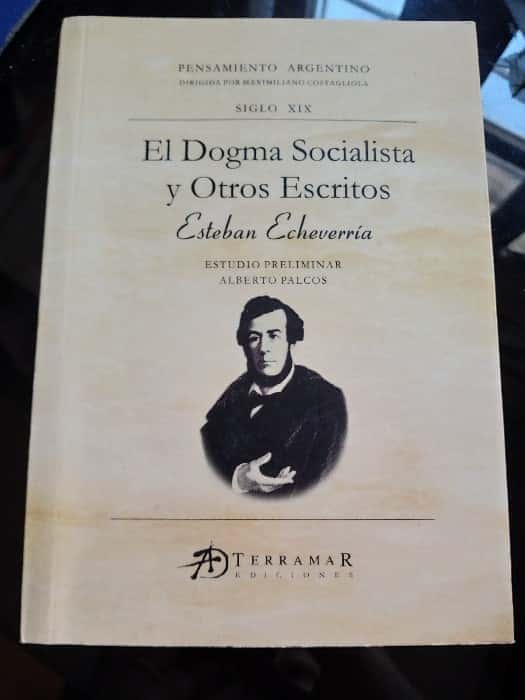 Libro de segunda mano: El Dogma Socialista y Otros Escritos