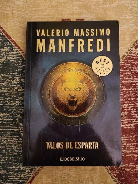 Talos de Esparta: Valerio Massimo Manfredi Te Sumerge en una Épica Odisea Guerrera