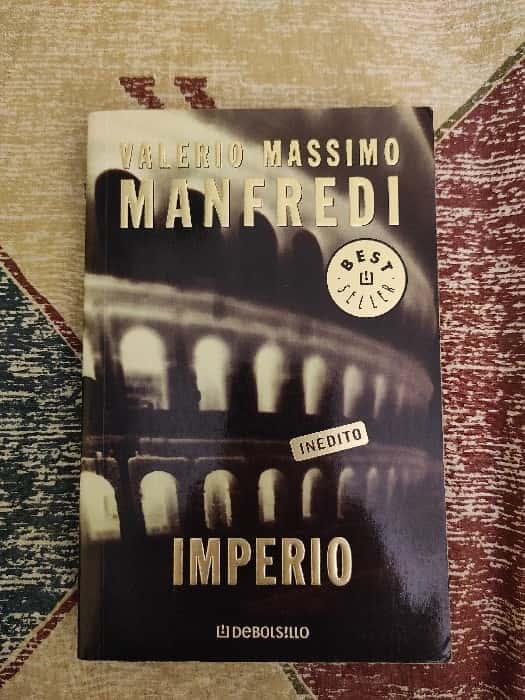 Imperio: Valerio Massimo Manfredi Transporta a los Lectores a una Época de Poder y Conquista