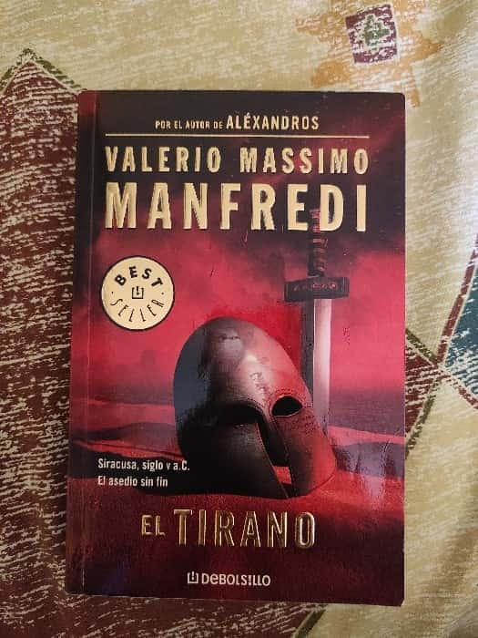 El Tirano: Valerio Massimo Manfredi nos Transporta al Mundo de la Antigua Grecia en una Épica de Poder y Conquista