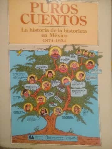 Libro de segunda mano: Puros Cuentos La historia de la historieta en México 1874- 1934
