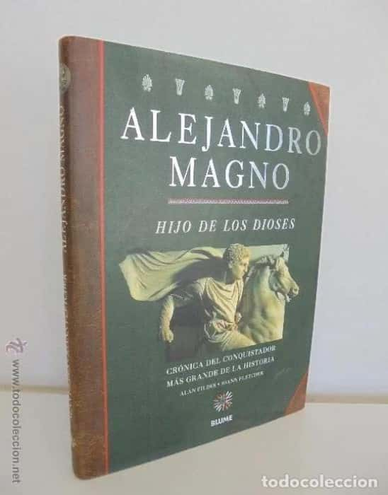 ALEJANDRO MAGNO. HIJO DE LOS DIOSES