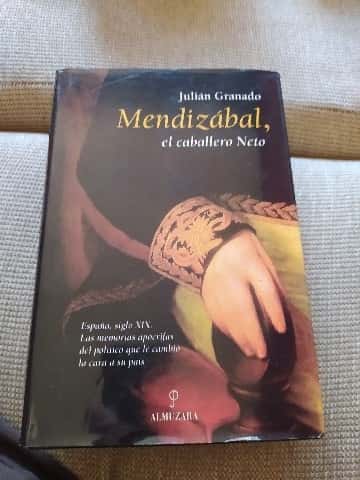 Libro de segunda mano: Mendizábal, el caballero Neto