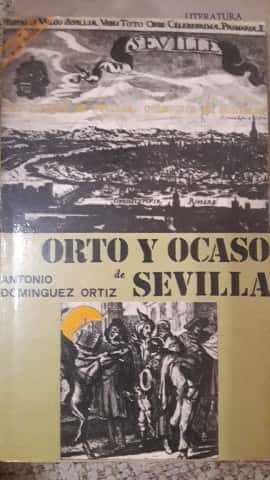 Libro de segunda mano: Orto y ocaso de Sevilla