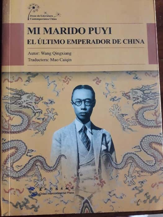 Mi marido Puyi, el último emperador de China