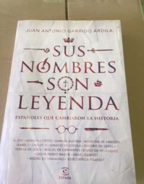 Libro de segunda mano: Sus nombres son leyenda: españoles que cambiaron la Historia