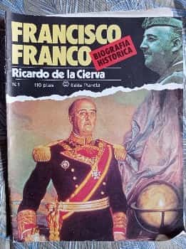 Libro de segunda mano: Biografía Histórica Francisco Franco. Ricardo de la Cierva. Editorial Planeta nº 1. 1982.