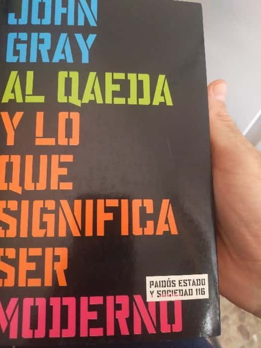 Al Quaeda Y Lo Que Significa Ser Moderno