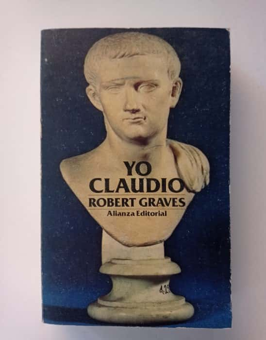 ¡Sumérgete en la Intrigante Vida de Yo Claudio de Robert Graves!