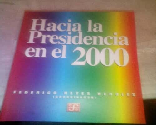 Libro de segunda mano: Hacia la presidencia en el 2000