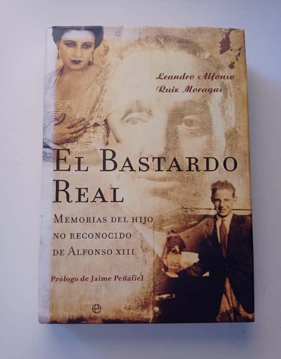 Secretos reales revelados: Reseña de «El Bastardo Real» de Leandro Alfonso Ruiz Moragas