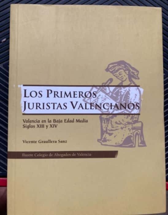 Libro de segunda mano: Los primeros juristas Valencianos