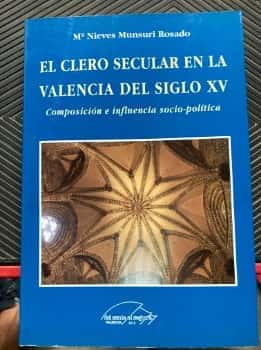 Libro de segunda mano: El clero secular en la Valencia del siglo XV