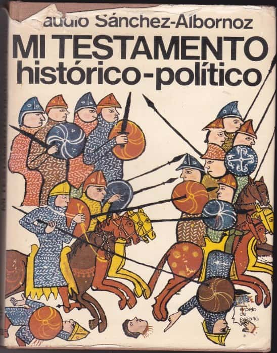 La Huella de un Pensamiento Trascendental: «Mi Testamento Histórico-Político» de Claudio Sánchez-Albornoz