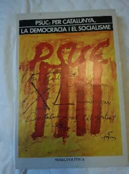 Libro de segunda mano: PSUC per Catalunya la democràcia i el socialisme