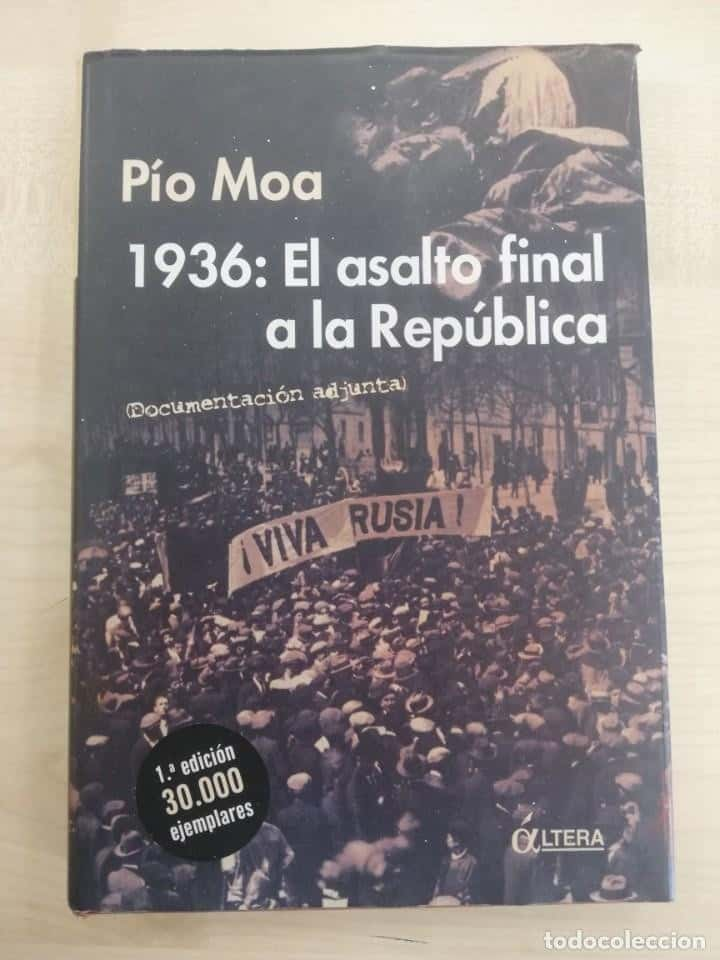 Revive la Historia con «1936: El Asalto Final a la República» de Pío Moa