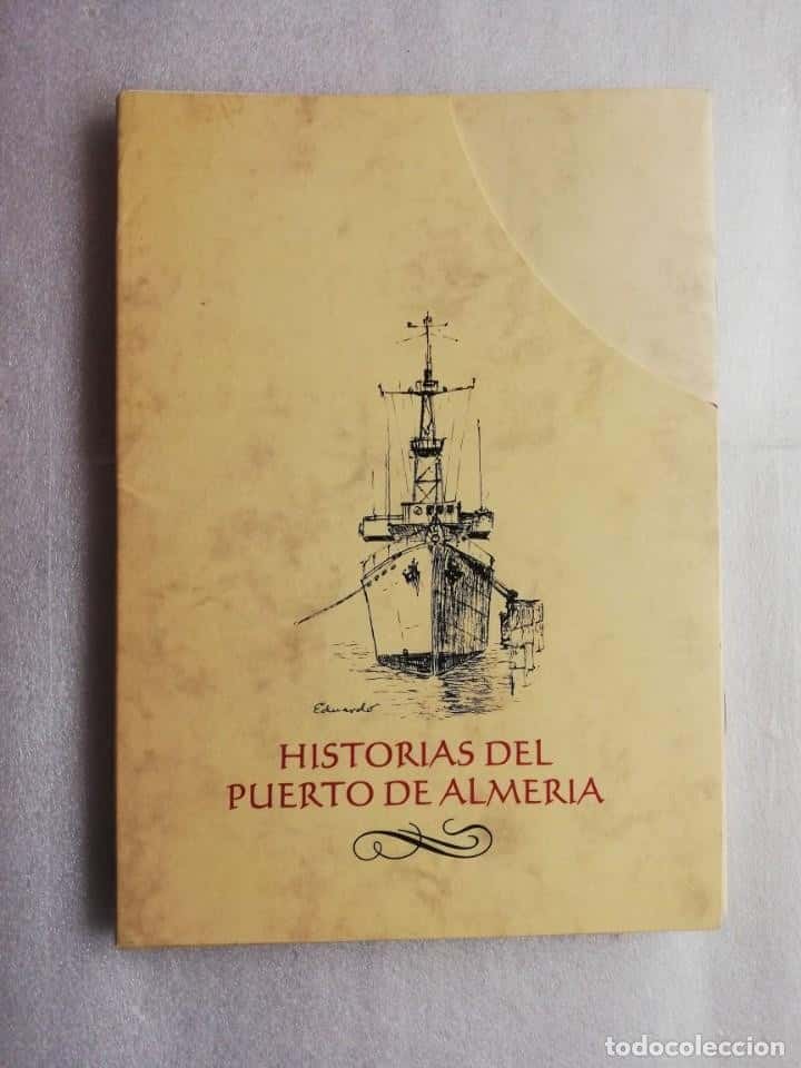 Libro de segunda mano: HISTORIAS DEL PUERTO DE ALMERIA EDUARDO G. ZARATE
