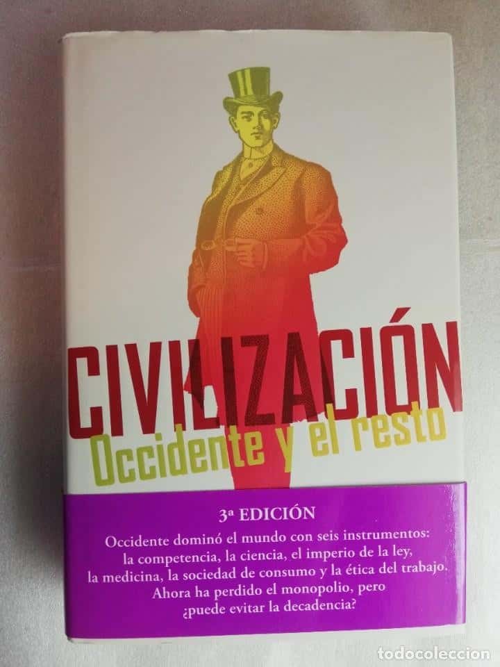 Libro de segunda mano: CIVILIZACIÓN. OCCIDENTE Y EL RESTO - NIALL FERGUSON - ED. DEBATE -