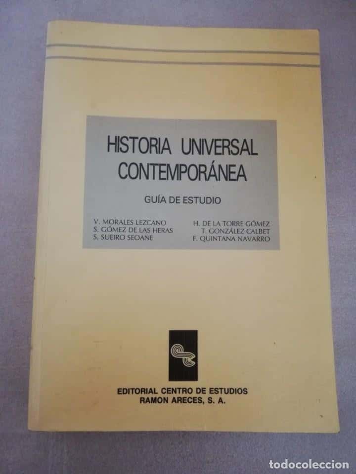 Libro de segunda mano: HISTORIA UNIVERSAL CONTEMPORÁNEA GUÍA DE ESTUDIO EDITORIAL CENTRO DE ESTUDIOS RAMÓN ARECES,