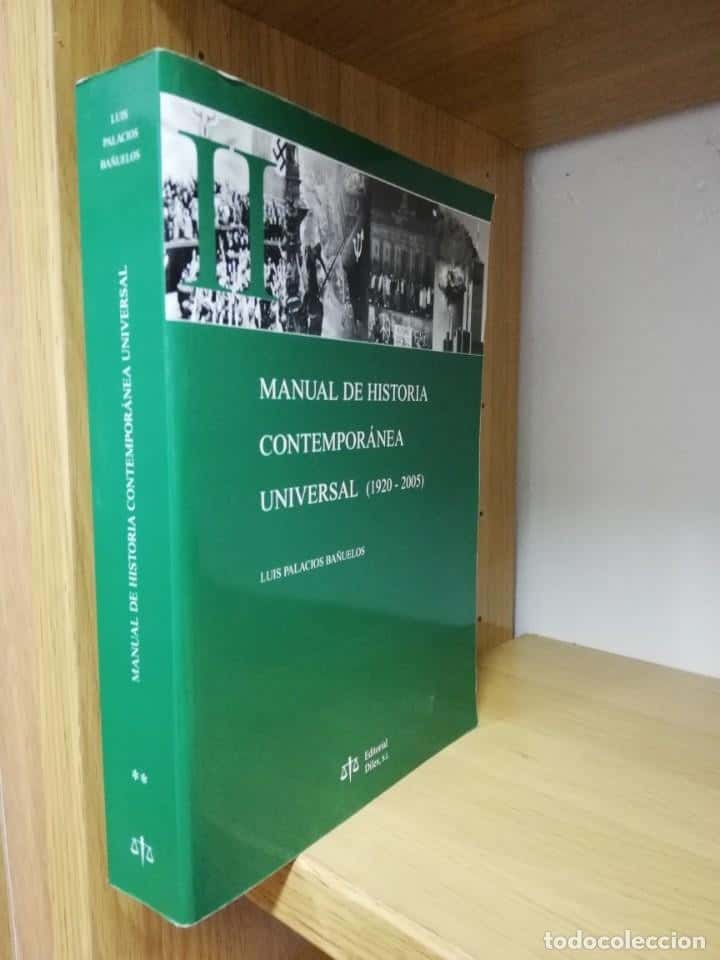 Imagen 2 del libro MANUAL DE HISTORIA CONTEMPORANEA UNIVERSAL II (1920-2005) Palacios Bañuelos, Luis