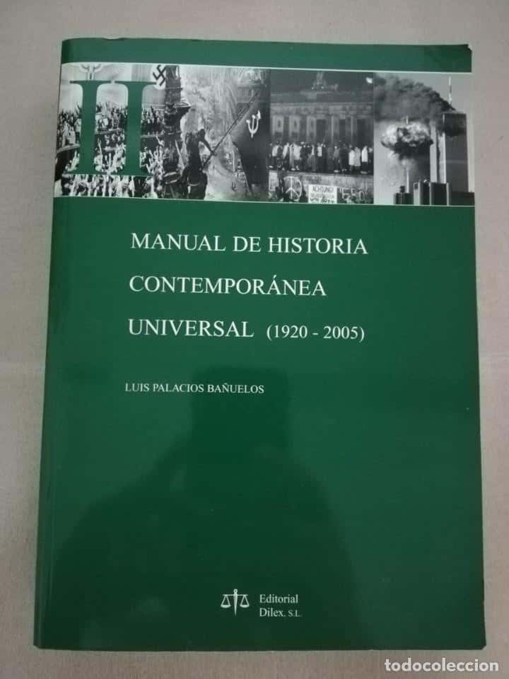 Libro de segunda mano: MANUAL DE HISTORIA CONTEMPORANEA UNIVERSAL II (1920-2005) Palacios Bañuelos, Luis