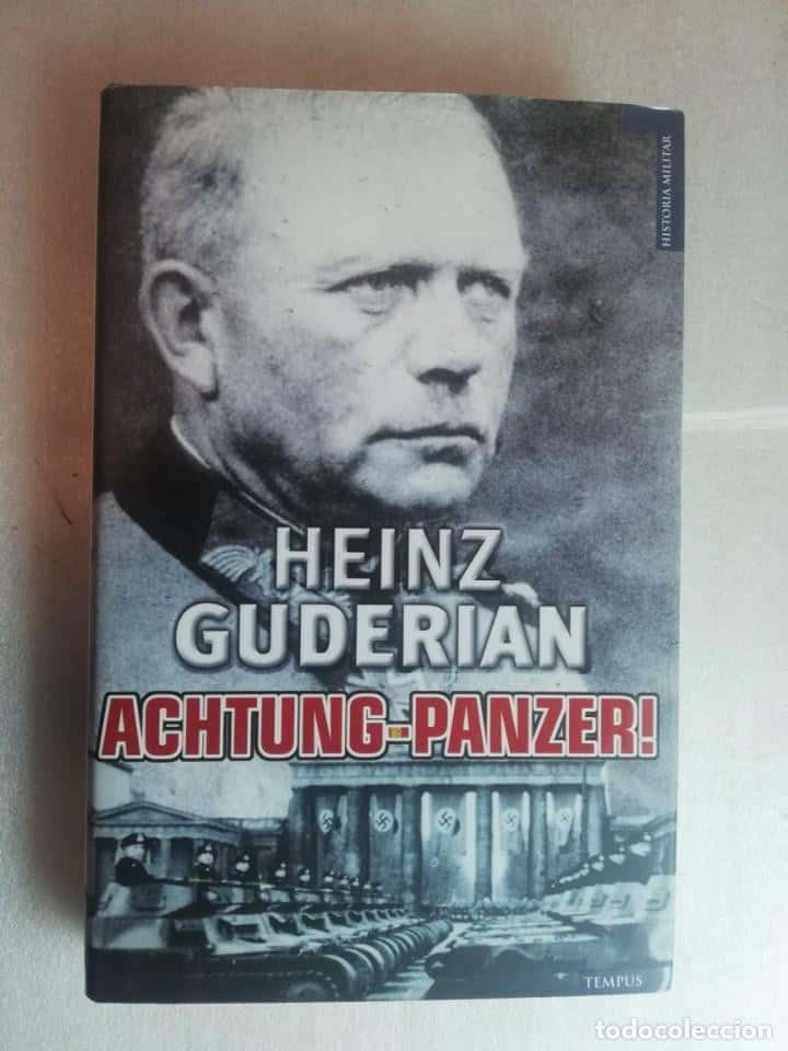 ¡Alerta Panzer! Desentrañando la Estrategia: Reseña de «Achtung-Panzer!» de Heinz Guderian