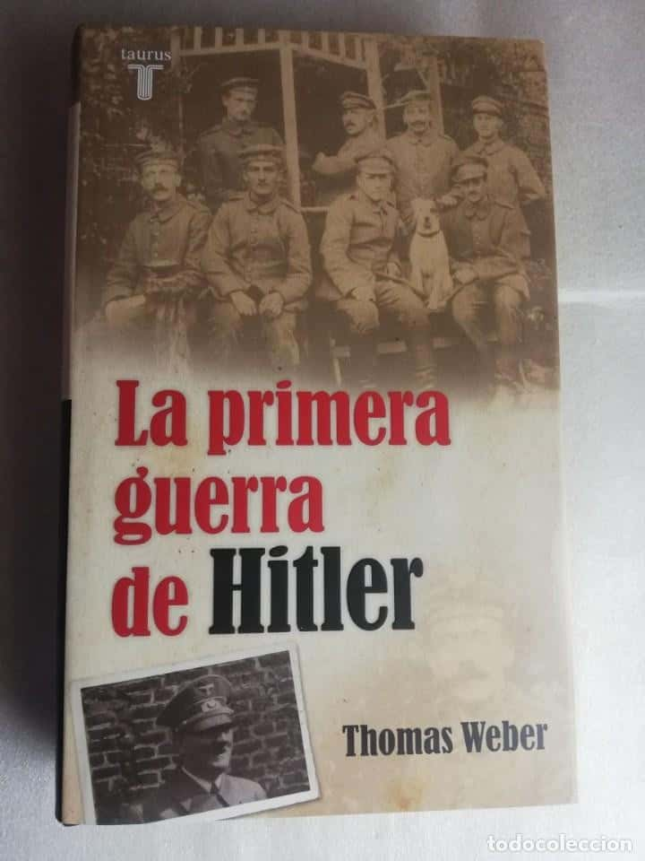 Descifrando los Orígenes: Reseña de «La Primera Guerra de Hitler» por Thomas Weber