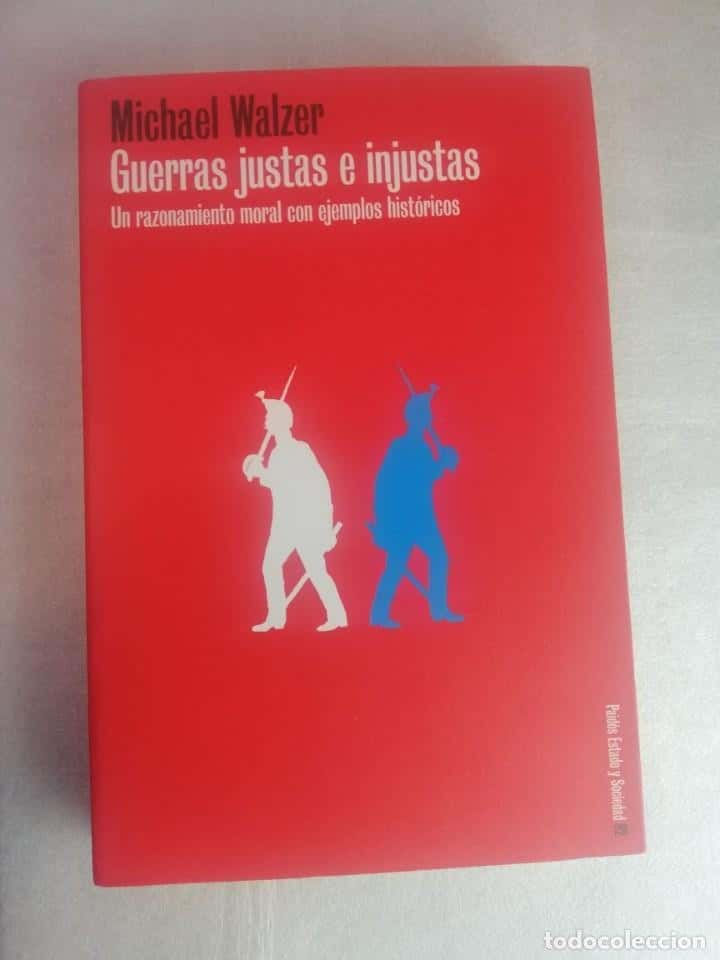 GUERRAS JUSTAS E INJUSTAS - MICHAEL WALZER