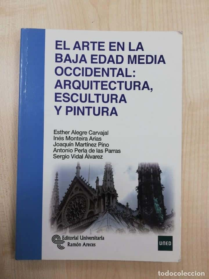 EL ARTE EN LA BAJA EDAD MEDIA OCCIDENTAL: ARQUITECTURA, ESCULTURA Y PINTURA