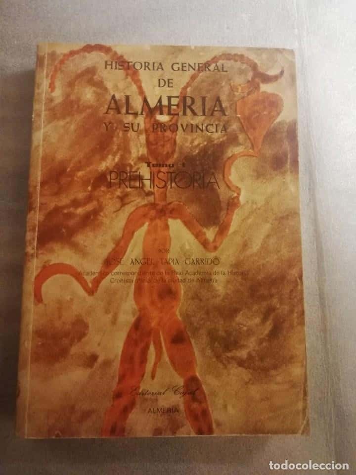 Libro de segunda mano: HISTORIA GENERAL DE ALMERÍA Y SU PROVINCIA. PREHISTORIA TAPIA GARRIDO