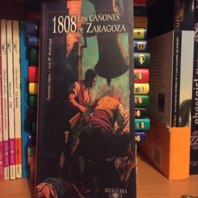 Libro de segunda mano: 1808 Los cañones de Zaragoza