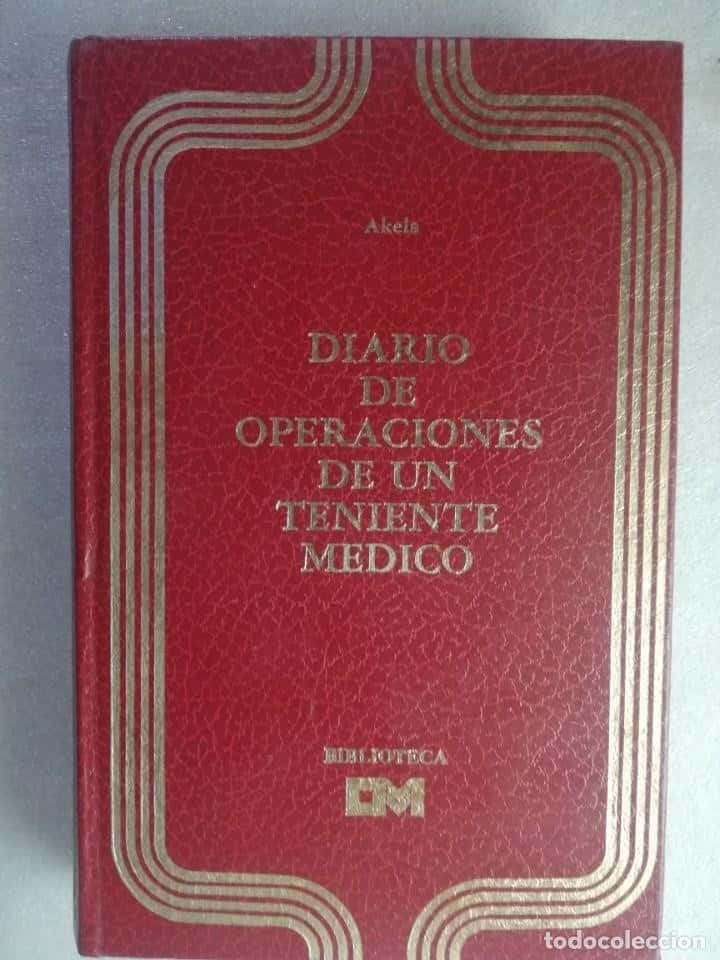 Libro de segunda mano: DIARIO DE OPERACIONES DE UN TENIENTE MÉDICO (1936 -1939). AKELA