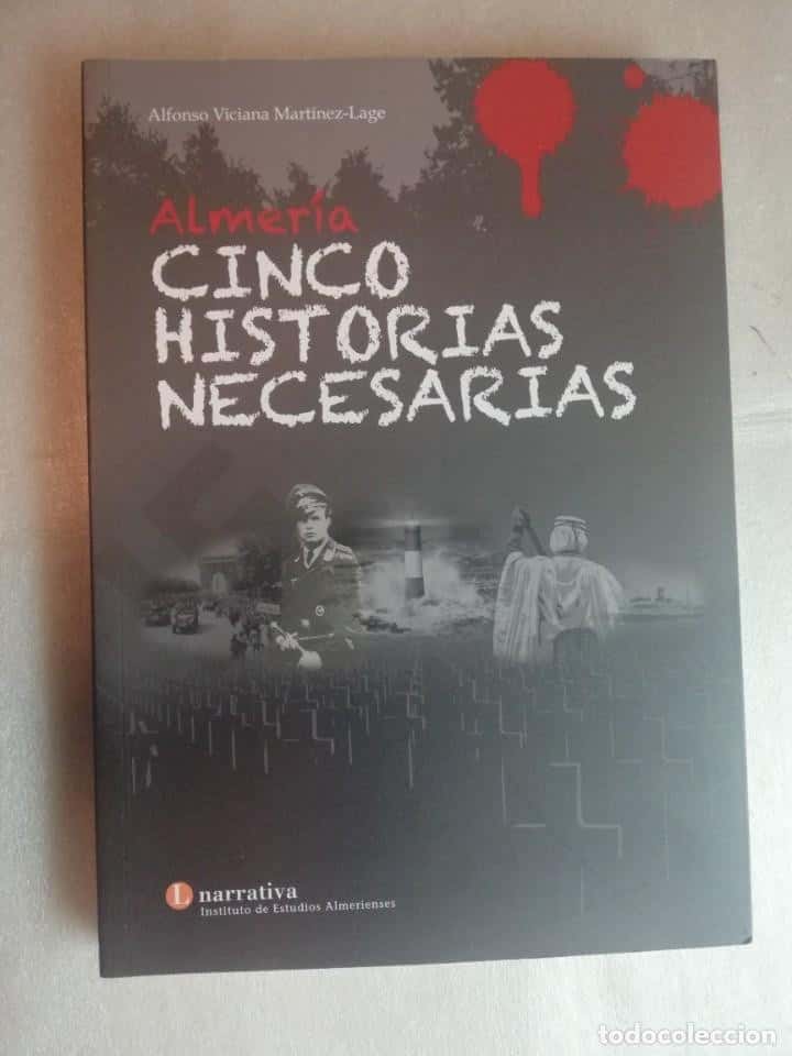 Libro de segunda mano: ALMERIA - CINCO HISTORIAS NECESARIAS - ALFONSO VICIANA