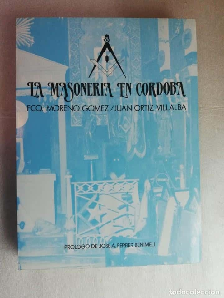 Desentrañando los Misterios: La Masonería en Córdoba al Descubierto