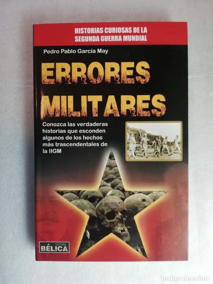 Libro de segunda mano: ERRORES MILITARES - SEGUNDA GUERRA MUNDIAL - PABLO GARCÍA MAY